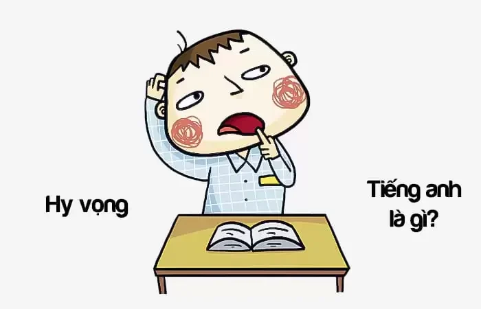 Hy vọng tiếng Anh là gì? Gieo hy vọng tiếng Anh là gì?