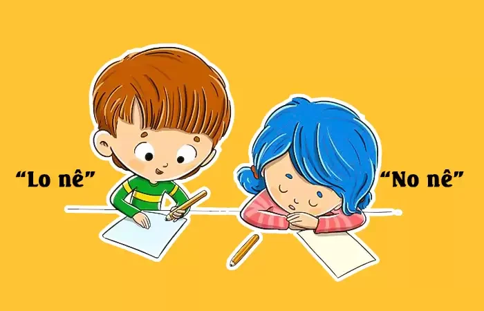 Lo nê hay No nê đâu là từ viết đúng chính tả?