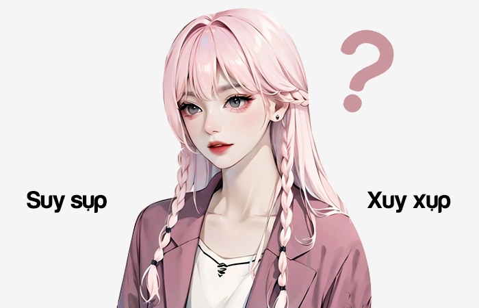Suy sụp hay Xuy xụp từ nào viết đúng chính tả?